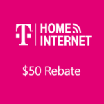 New T Mobile Home Internet Customers Get A 50 Rebate Card At Signup