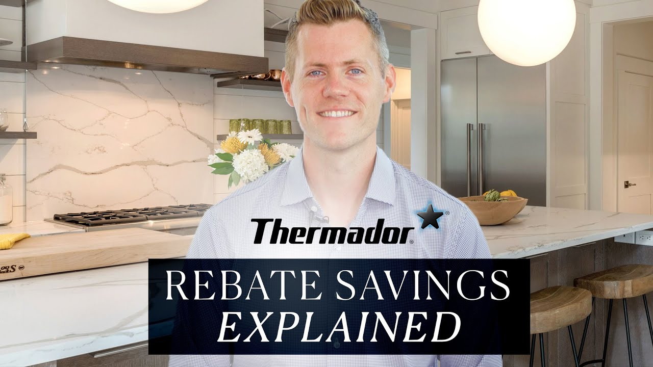 Thermador 2022 Rebate Explained YouTube